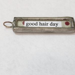 BAD/GOOD Hair Day Charm or Pendant